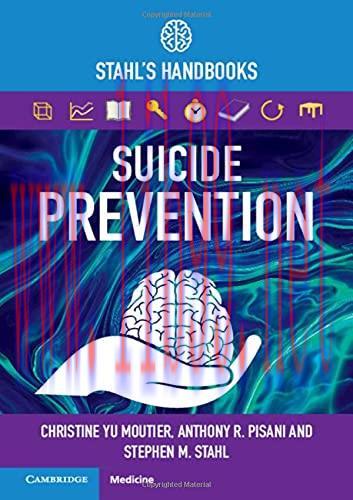 [AME]Suicide Prevention: Stahl's Handbooks (Stahl's Essential Psychopharmacology Handbooks) (Or...