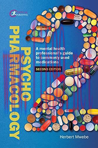 [AME]Psychopharmacology: A mental health professionals guide to commonly used medications, 2nd ...