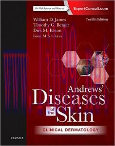 [AME]Andrews' Diseases of the Skin: Clinical Dermatology, 12th Edition (ORIGINAL PDF from_ Publ...