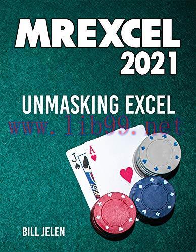 [FOX-Ebook]MrExcel 2021: Unmasking Excel