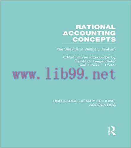(PDF)Rational Accounting Concepts (RLE Accounting): The Writings of Willard J. Graham (Routledg...