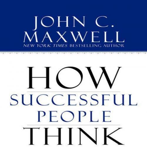 How Successful People Think_ Change Your Thinking, Change Your Life - PDFDrive.com