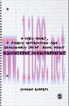 (PDF)A Very Short, Fairly Interesting and Reasonably Cheap Book About Knowledge Management (Ver...