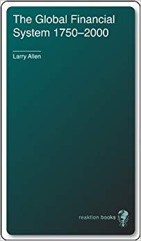 (PDF)The Global Financial System 1750 &ndash; 2000 (Globalities)