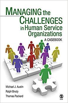 (PDF)Managing the Challenges in Human Service Organizations A Casebook (NULL) 1st Edition