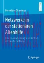 [PDF]Netzwerke in der station&auml;ren Altenhilfe: Eine empirische Analyse im Kontext der Quartiers&ouml;...