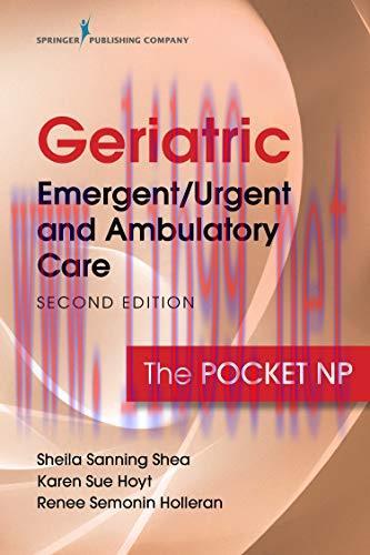[AME]Geriatric Emergent/Urgent and Ambulatory Care, Second Edition: The Pocket NP (Original PDF...