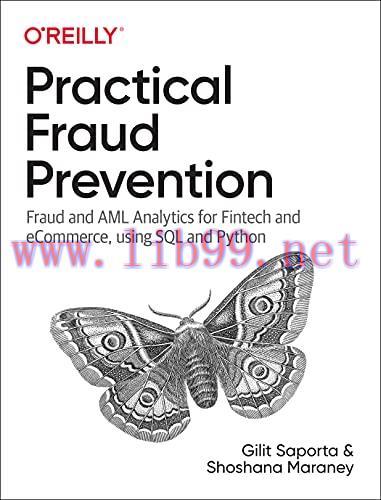 [FOX-Ebook]Practical Fraud Prevention: Fraud and AML Analytics for Fintech and eCommerce, using...