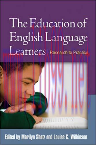 The Education of English Language Learners: Research to Practice (Challenges in Language and Li...