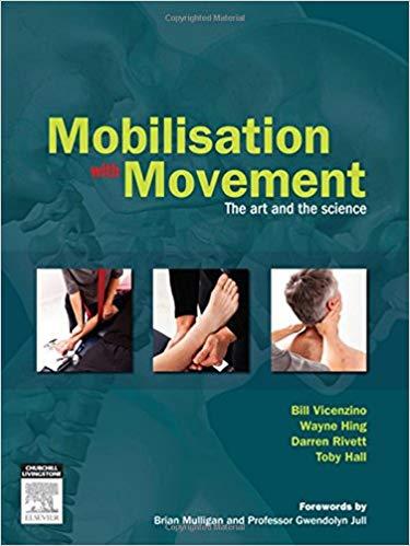 Mobilisation with Movement - The Art and the Science