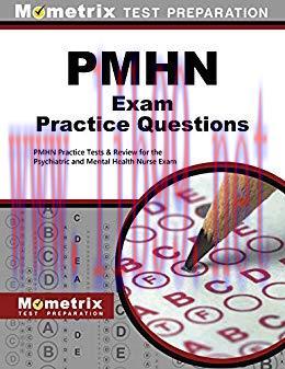 (PDF)PMHN Exam Practice Questions (First Set): PMHN Practice Tests & Review for the Psychiatric...