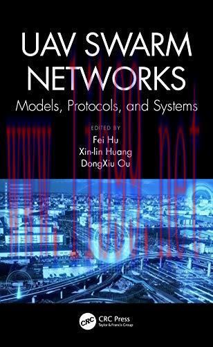 [FOX-Ebook]UAV Swarm Networks: Models, Protocols, and Systems
