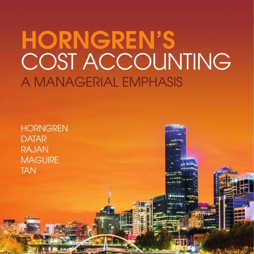 Horngren's Cost Accounting A Managerial Emphasis 3rd Edition