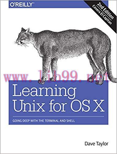 Learning Unix for OS X: Going Deep With the Terminal and Shell 2nd Edition,