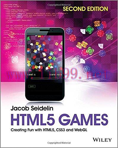 [FOX-Ebook]HTML5 Games: Creating Fun with HTML5, CSS3 and WebGL, 2nd Edition