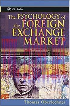 (PDF)The Psychology of the Foreign Exchange Market (Wiley Trading Book 244) 1st Edition