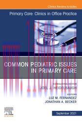 [AME]Common Pediatric Issues, An Issue of Primary Care: Clinics in Office Practice (Original PD...