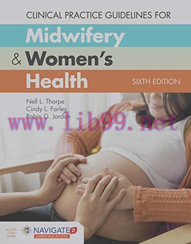 [AME]Clinical Practice Guidelines for Midwifery & Women&rsquo;s Health, 6th Edition (Original PDF)