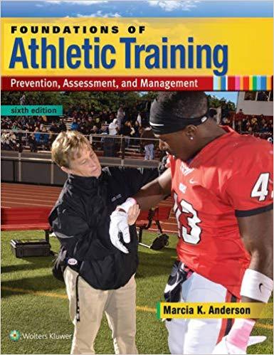 Foundations of Athletic Training, 6th Edition