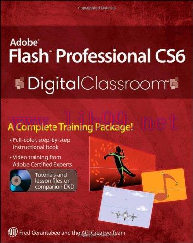 [FOX-Ebook]Adobe Flash Professional CS6 Digital Classroom