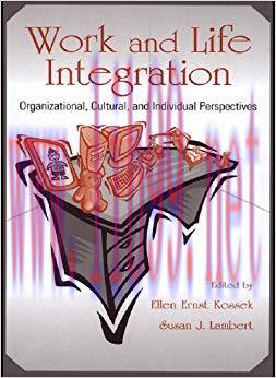 (PDF)Work and Life Integration: Organizational, Cultural, and Individual Perspectives (Applied ...