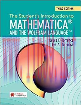 The Student&rsquo;s Introduction to Mathematica and the Wolfram Language 3rd Edition,