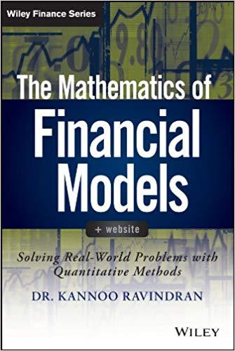 (PDF)The Mathematics of Financial Models Solving Real-World Problems with Quantitative Methods ...