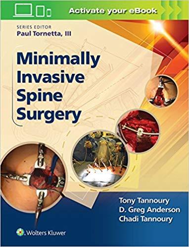 Minimally Invasive Spine Surgery [Chadi Tannoury]
