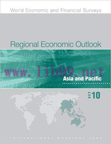 (PDF)Regional Economic Outlook, October 2010: Asia and Pacific &ndash; Consolidating the Recovery and...