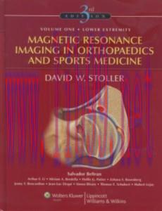 [AME]Magnetic Resonance Imaging in Orthopaedics and Sports Medicine, 3rd Edition (Original PDF)
