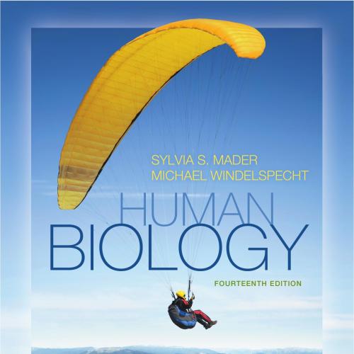 Human Biology 14th Edition by Michael Windelspecht Sylvia Mader