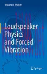 [PDF]Loudspeaker Physics and Forced Vibration