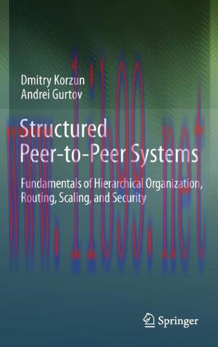 [FOX-Ebook]Structured Peer-to-Peer Systems