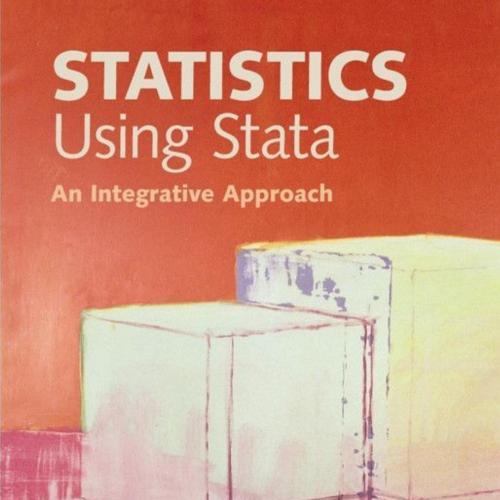 Statistics Using Stata An Intergrative Approach - Wei Zhi