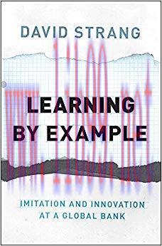 (PDF)Learning by Example: Imitation and Innovation at a Global Bank Reprint Edition