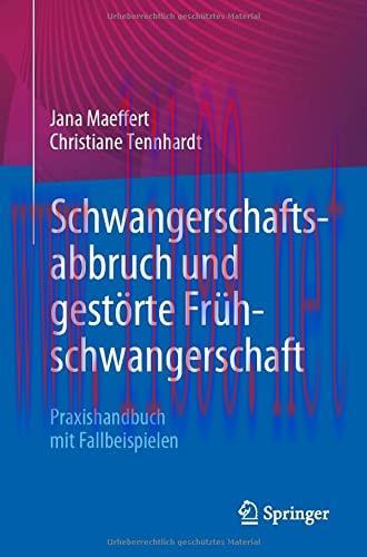[AME]Schwangerschaftsabbruch und gestörte Frühschwangerschaft: Praxishandbuch mit Fallbeispiele...
