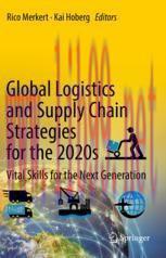 [PDF]Global Logistics and Supply Chain Strategies for the 2020s: Vital Skills for the Next Gene...