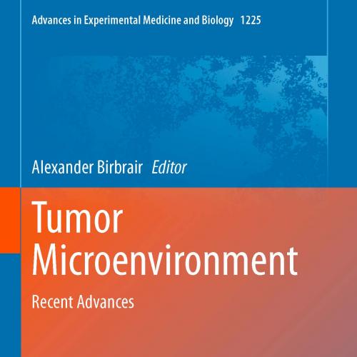 Tumor Microenvironment Recent Advances