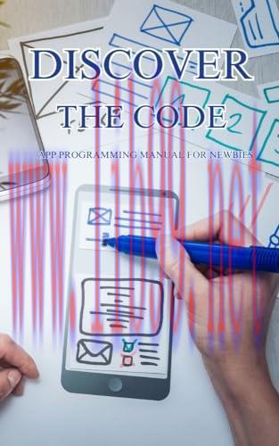 [FOX-Ebook]Discover the Code: App Programming Manual for Newbies