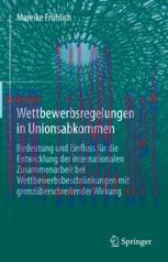 [PDF]Wettbewerbsregelungen in Unionsabkommen: Bedeutung und Einfluss f&uuml;r die Entwicklung der in...