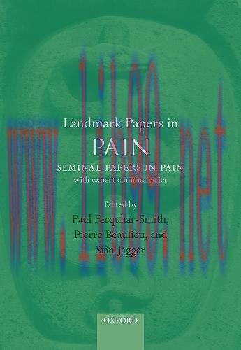 [AME]Landmark Papers in Pain: Seminal Papers in Pain with Expert Commentaries (Original PDF)