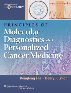Principles of Molecular Diagnostics and Personalized Cancer Medicine