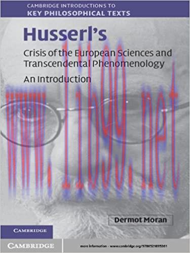 (PDF)Husserl&rsquo;s Crisis of the European Sciences and Transcendental Phenomenology (Cambridge Intr...