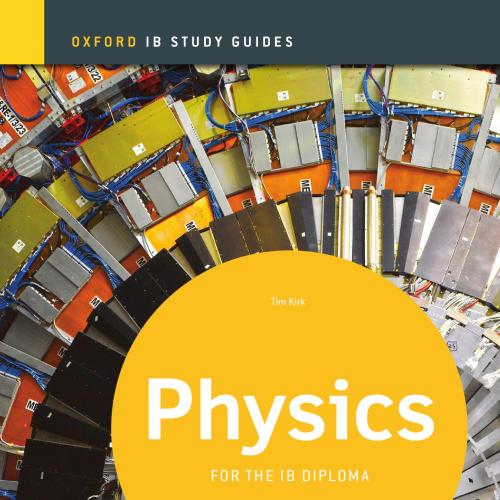 IB Physics Study Guide 2014 (Ib Diploma Program) - PDQ Digital Media Solutions