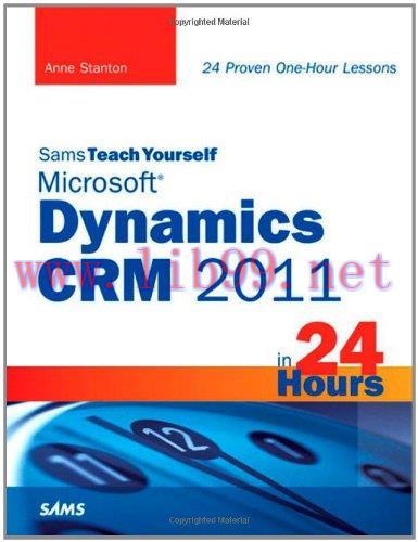 [FOX-Ebook]Sams Teach Yourself Microsoft Dynamics CRM 2011 in 24 Hours