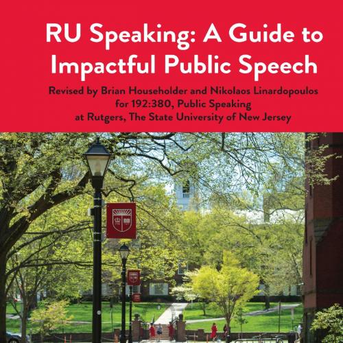 Rutgers University Speaking A Guide to Impactful Public Speech 4th Edition By Douglas 120Yuan