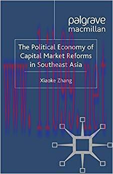 (PDF)The Political Economy of Capital Market Reforms in Southeast Asia (International Political...