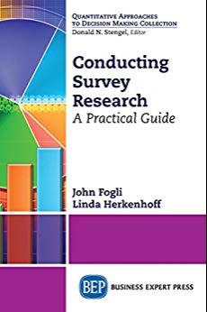 Conducting Survey Research [John Fogli]