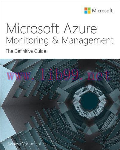 [FOX-Ebook]Microsoft Azure Monitoring & Management: The Definitive Guide