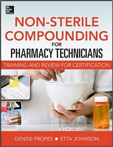 Non-Sterile Compounding for Pharmacy Technicians